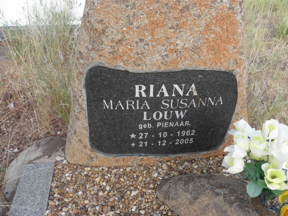 LOUW Riana Maria Susanna nee PIENAAR 1962-2005