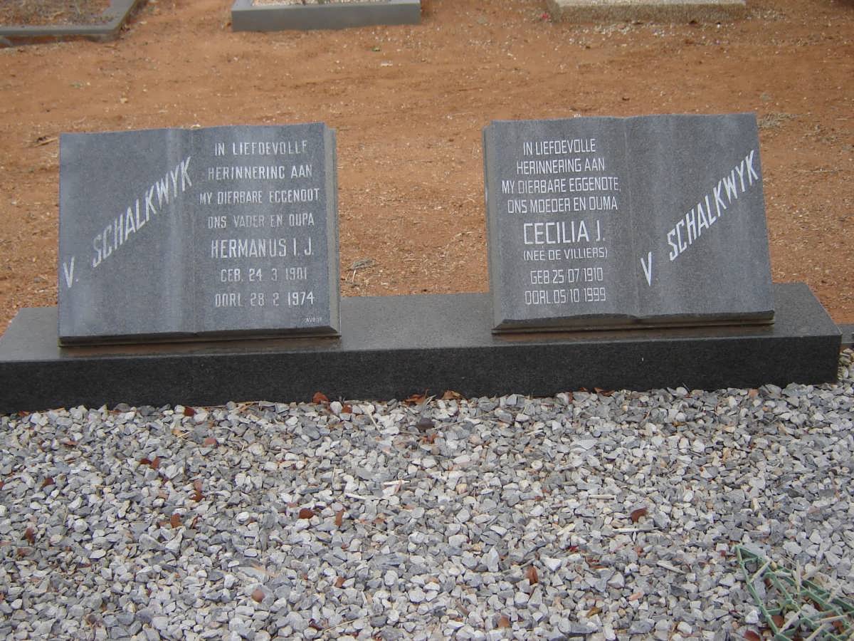SCHALKWYK Hermanus I.J., v 1901-1974 &amp; Cecilia J. DE VILLIERS 1910-1999
