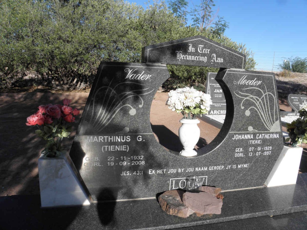 LOUW Marthinus G. 1932-2008 &amp; Johanna Catherina 1929-1997