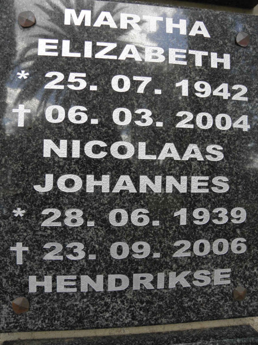 HENDRIKSE Nicholaas Johannes 1939-2006 &amp; Martha Elizabeth 1939-2006