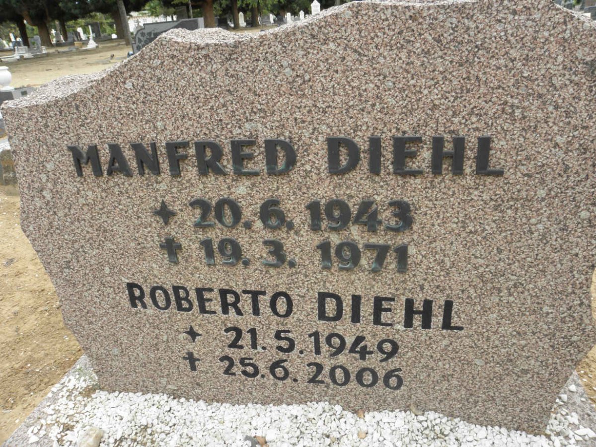 DIEHL Manfred 1943-1971 :: DIEHL Roberto 1949-2006