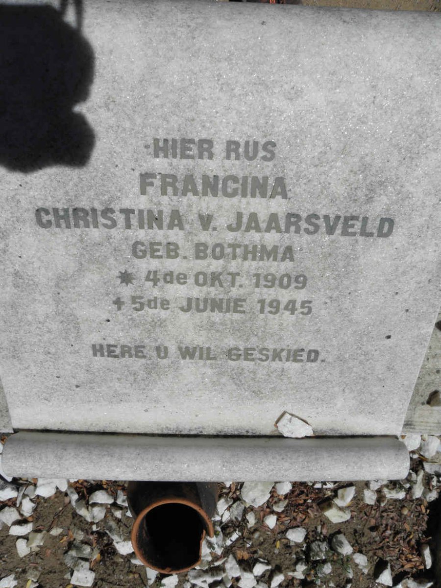 JAARSVELD Francina Christina, v. nee BOTHMA 1909-1945