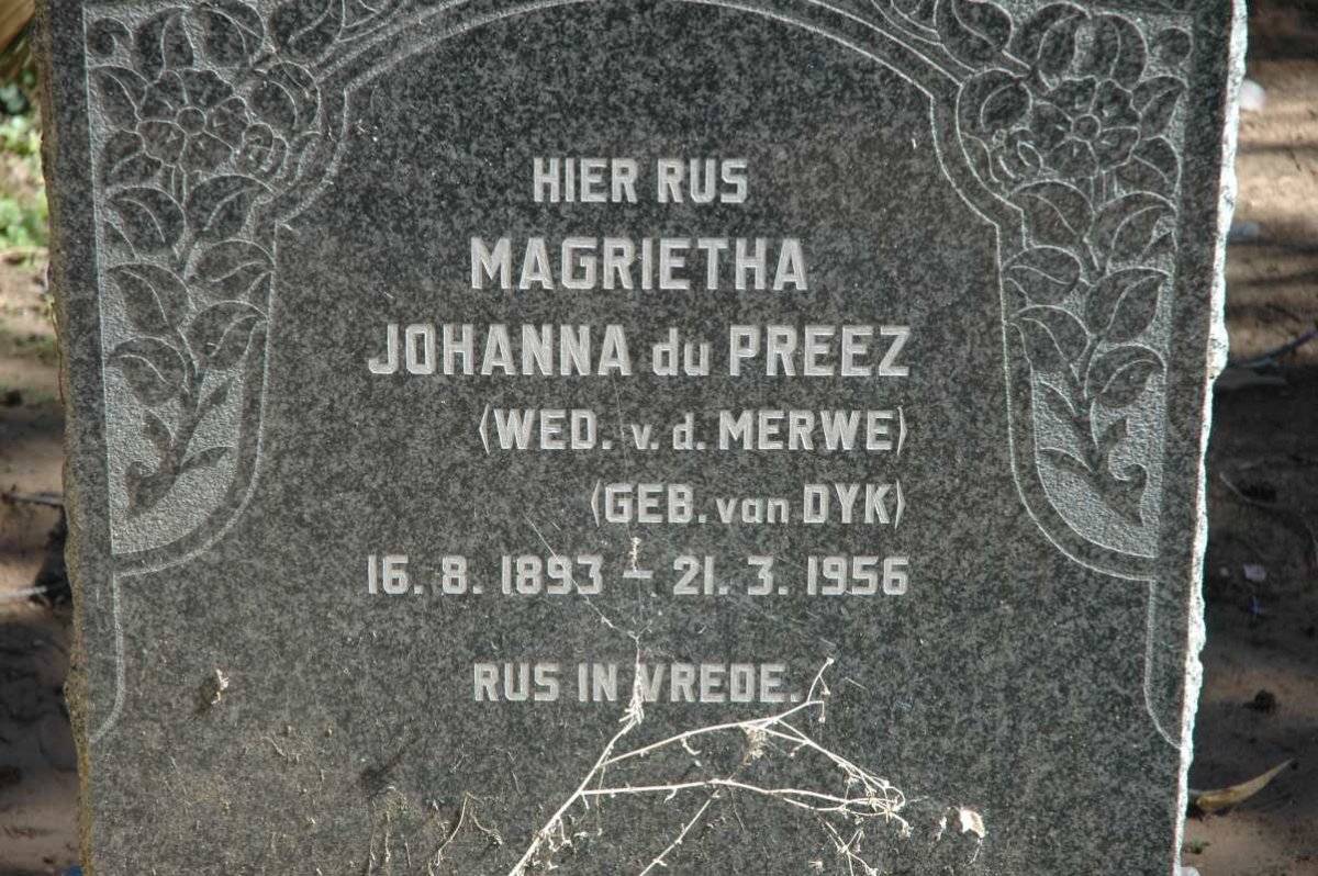 PREEZ Magrietha Johanna, du voorheen V.D. MERWE nee VAN DYK 1893-1956