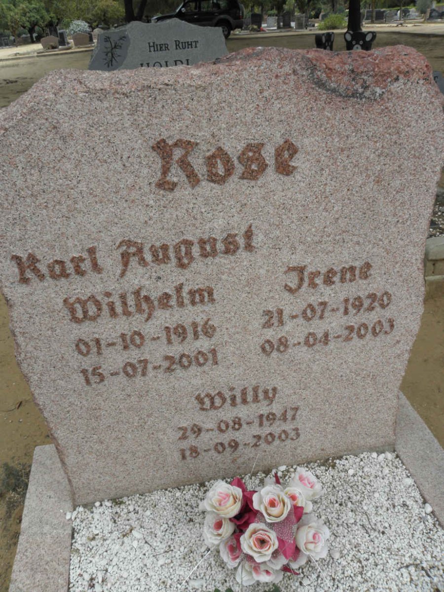 ROSE Karl August Wilhelm 1916-2001 &amp; Irene 1920-2003 :: ROSE Willy 1947-2003