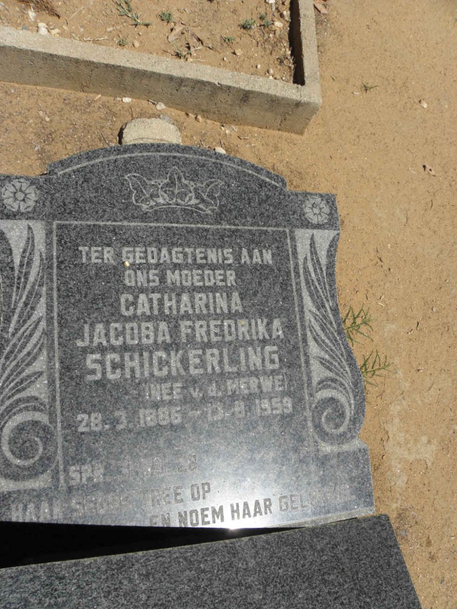 SCHICKERLING Catharina Jacoba Fredrika nee V.D. MERWE 1886-1959