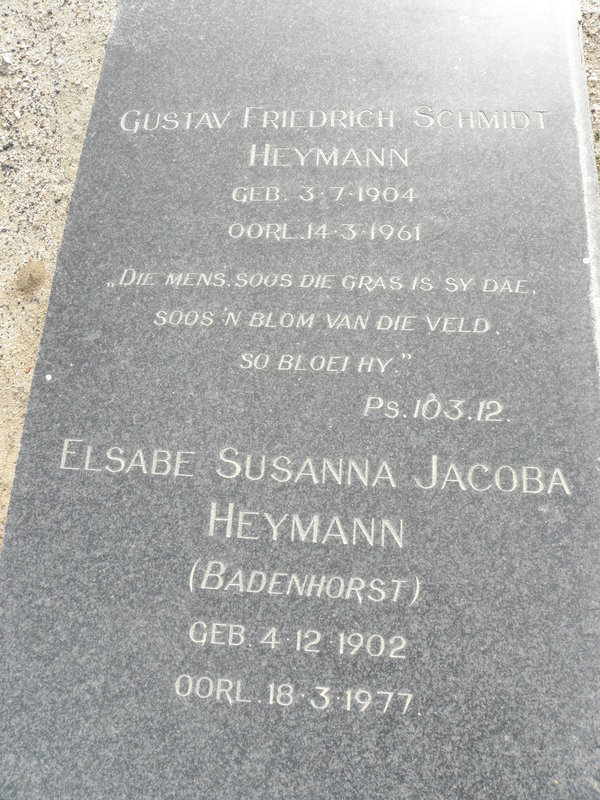 HEYMANN Gustav Friedrich Schmidt 1904-1961 &amp; Elsabe Susanna Jacoba BADENHORST 1902-1977