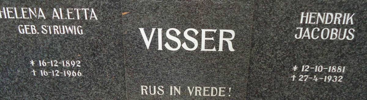 VISSER Hendrik Jacobus 1881-1932 &amp; Helena Aletta STRUWIG 1892-1966