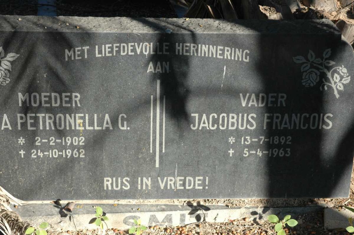 SMIT Jacobus Francois 1892-1963 &amp; A. Petronella G. 1902-1962