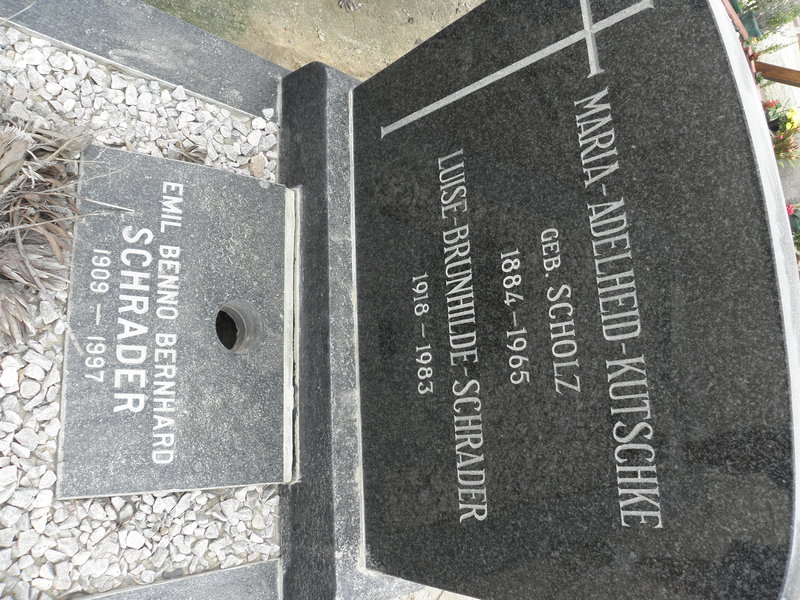 KUTSCHKE Maria Adelheid nee SCHOLZ 1884-1965 :: SCHRADER Luise Brunhilde 1918-1983 :: SCHRADER Emil Benno Bernhard 1909-1997