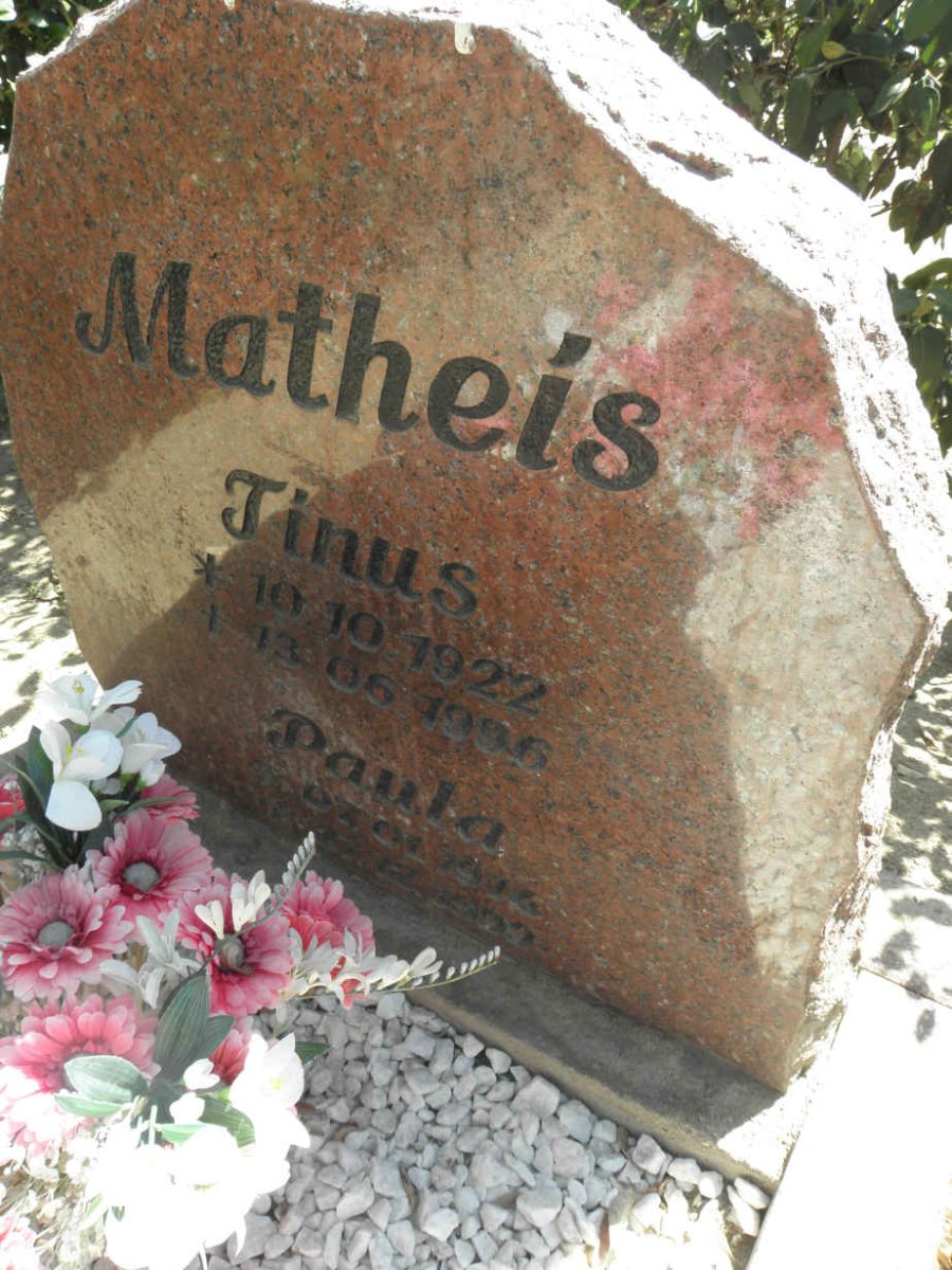 MATHEIS Tinus 1922-1996 &amp; Paula 1924-1999
