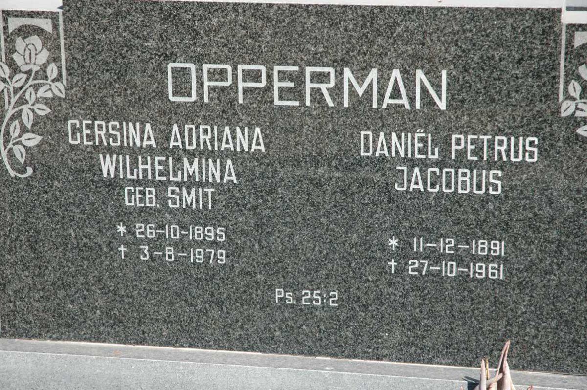 OPPERMAN Daniël Petrus Jacobus 1891-1961 &amp; Gersina Adriana Wilhelmina SMIT 1895-1979