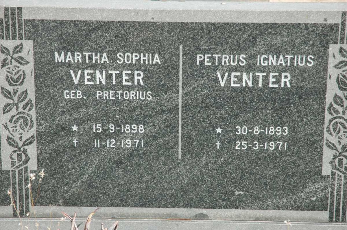 VENTER Petrus Ignatius 1893-1971 &amp; Martha Sophia PRETORIUS 1898-1971