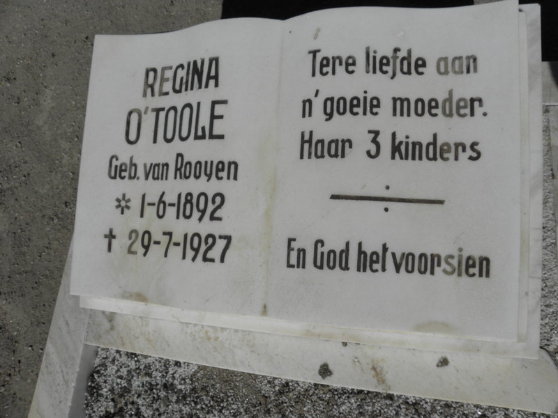 O'TOOLE Regina nee VAN ROOYEN 1892-1927