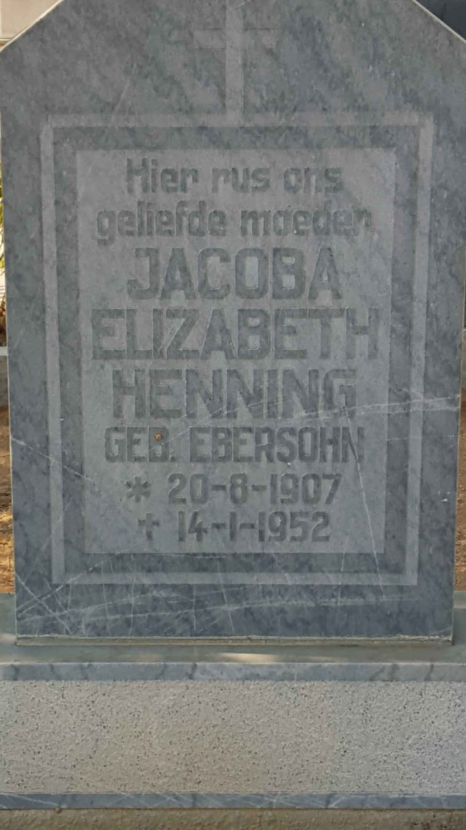 HENNING Jacoba Elizabeth nee EBERSOHN 1907-1952