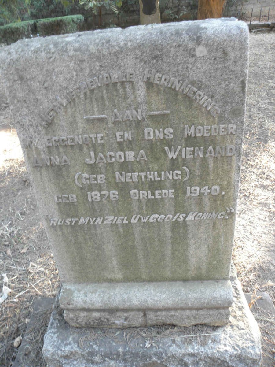 WIENAND Anna Jacoba nee NEETHLING 1876-1940