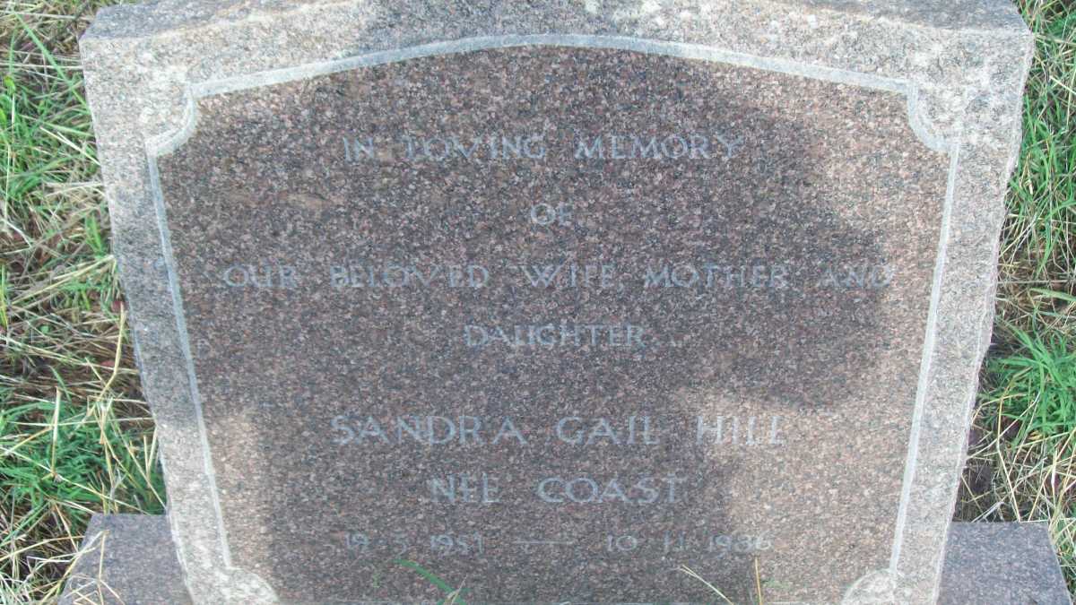 HILL Sandra Gail nee COAST 1951-1986
